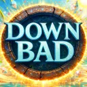 Down Bad