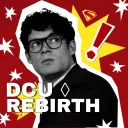 DCU ◊ REBIRTH RP