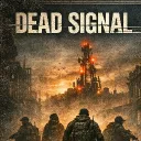 Dead Signal