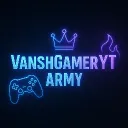VanshGamerYT Army