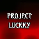 PROJECT Luckky [Reborn]