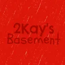 2Kay’s Basement