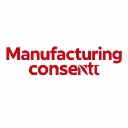 Manufacturing Consent