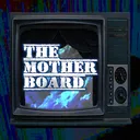 THE > MOTHER > BOARD