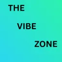 The Vibe Zone