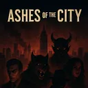 ASHES OF THE CITY