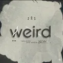 Weird