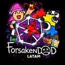 ForsakenDod LATAM