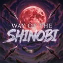 Way of the Shinobi {IN DEV}