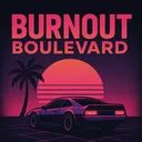 Burnout Boulevard