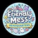 Friendly Mess Headquarters