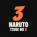 NARUTO TSUGI NO 3🍂