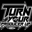 TURN YOUR PRODUCER UP
