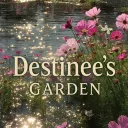The Garden of Destinèe