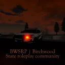 BWSRP | Birchwood State roleplay community