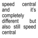 ঌ Speed Central ঌ