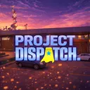 Project Dispatch II