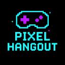 PIXEL HANGOUT