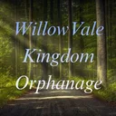 WillowVale Kingdom Orphanage