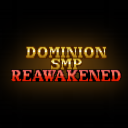 Dominion Smp (Reawakened)