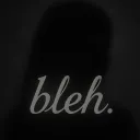Bleh