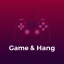 Game & Hang