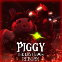 Piggy: The Lost Book [REBORN]