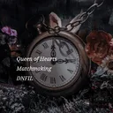*ੈ♡‧₊˚༺Queen of Hearts Matchmaking DNFIL༻*ੈ♡‧₊˚