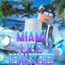 Miami Life Remastered