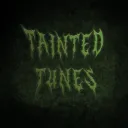 Tainted Tunes