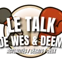 LE TALK DE WES & DEEM