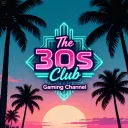 The 30s club -Gaming Channel-