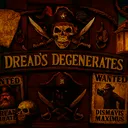Dread's Degenerates