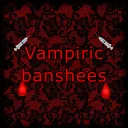 💉🩸 Vampiric Banshees 🩸💉
