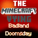 The Minecraft Vying Badland Doomsday [Season 3 Minecraft Camp]