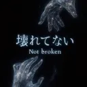 Not Broken| 🌌
