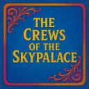 Crew of the Skypalace