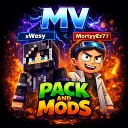 xWesy Morty & Pack And Mods #Comeback