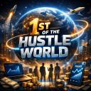 1ˢᵗ of the Hustle World