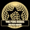 The Fire Rises: Never Again
