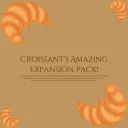 Croissant’s Amazing Expansion Pack • Official Server