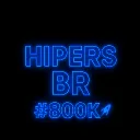 Hipers BR🚀 #800K