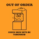OUT OF ORDER...