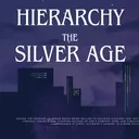 ＨＩＥＲＡＲＣＨＹ ● ＳＩＬＶＥＲ  ＡＧＥ (RP)