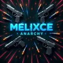 Melixce Anarchy