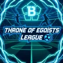 𝐓𝐡𝐫𝐨𝐧𝐞 𝐨𝐟 𝐄𝐠𝐨𝐢𝐬𝐭𝐬 𝐋𝐞𝐚𝐠𝐮𝐞 ⚽