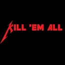 KILL 'EM  ALL