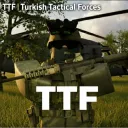 TTF | Turkish Tactical Forces