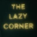 The Lazy Corner