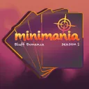 MINIMANIA S1 | 🎰 | BLUFF BONANZA
